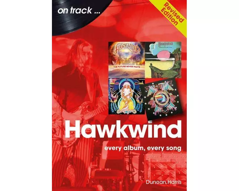 Hawkwind On Track Revised Edition