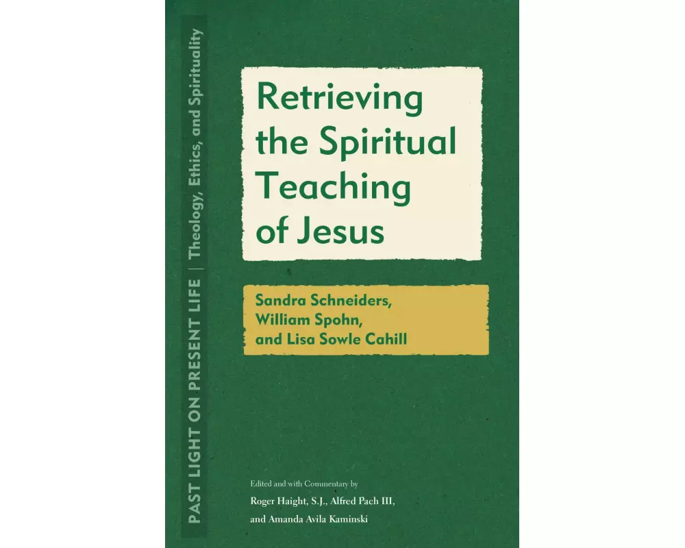 Retrieving the Spiritual Teaching of Jesus