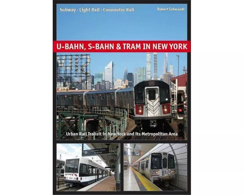 U-Bahn, S-Bahn & Tram in New York