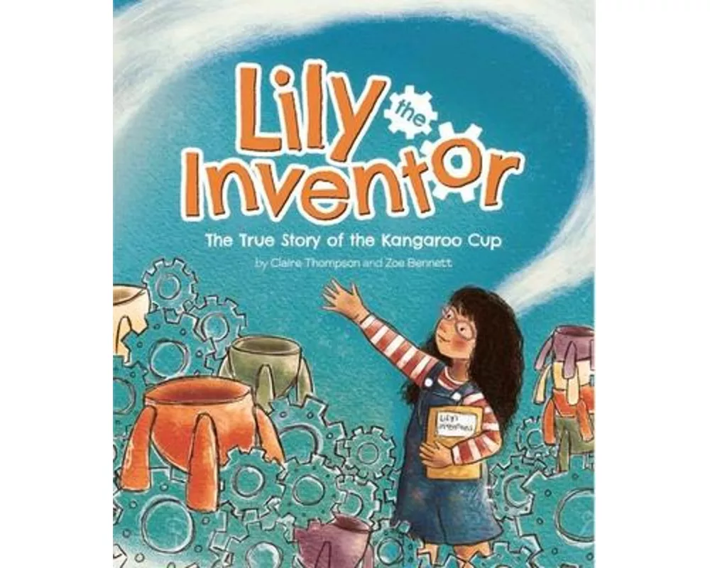 Lily the Inventor