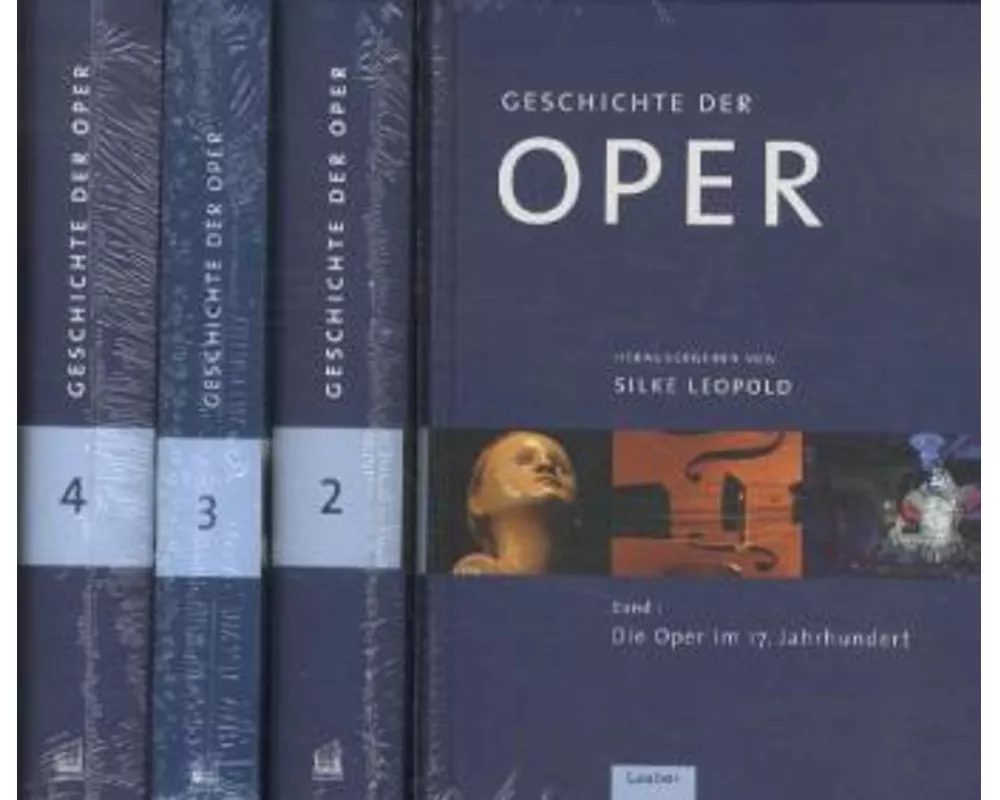 Geschichte der Oper in vier Bänden