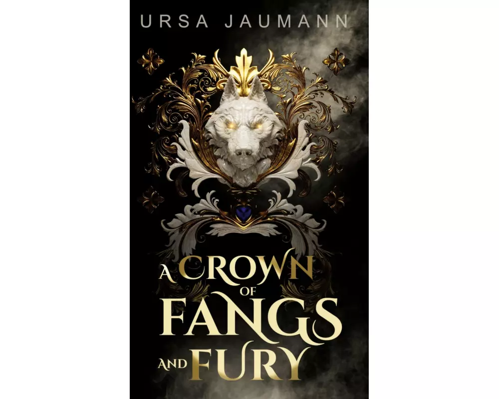 A Crown of Fangs and Fury