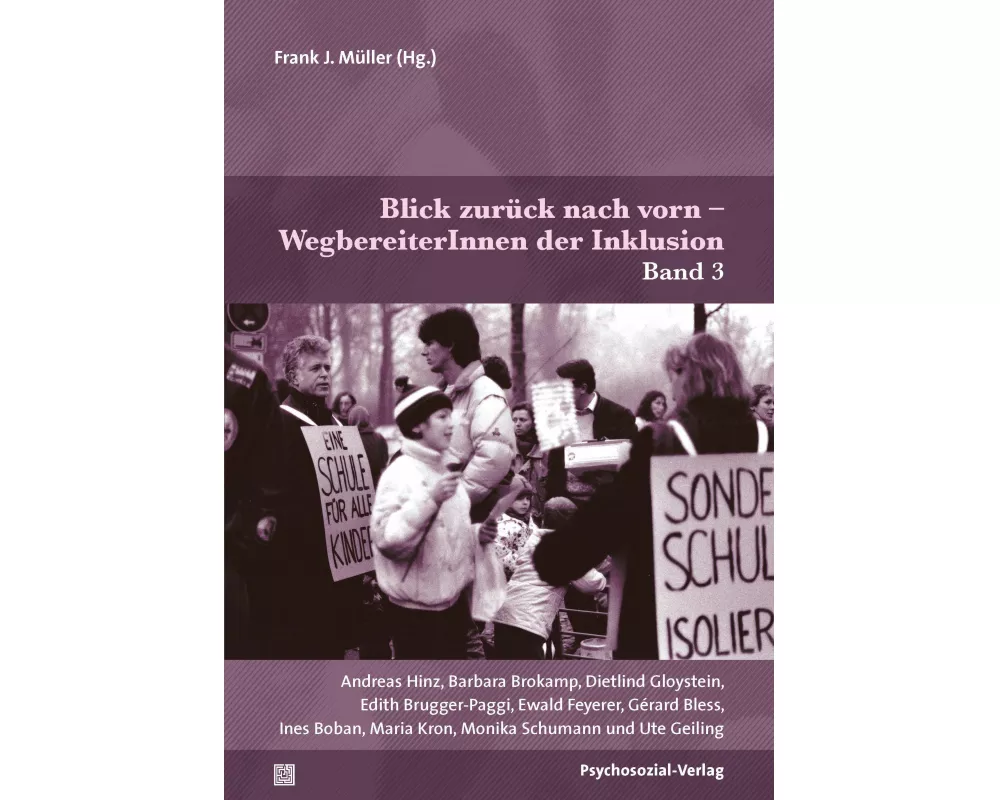 Blick zurück nach vorn -WegbereiterInnen der Inklusion