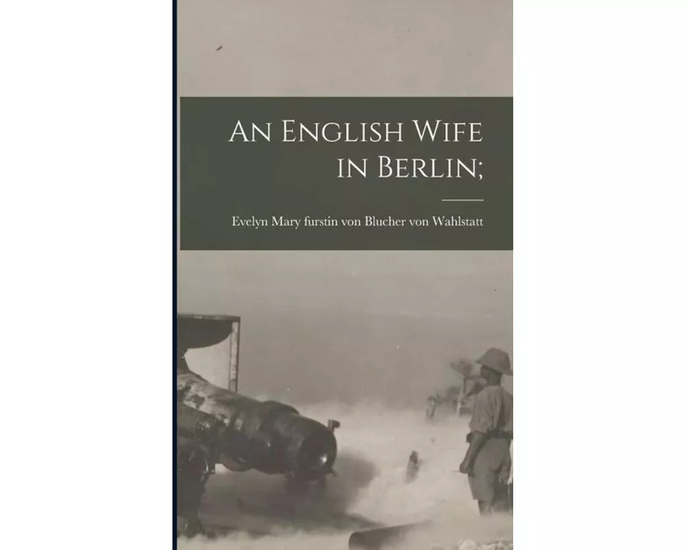 An English Wife in Berlin