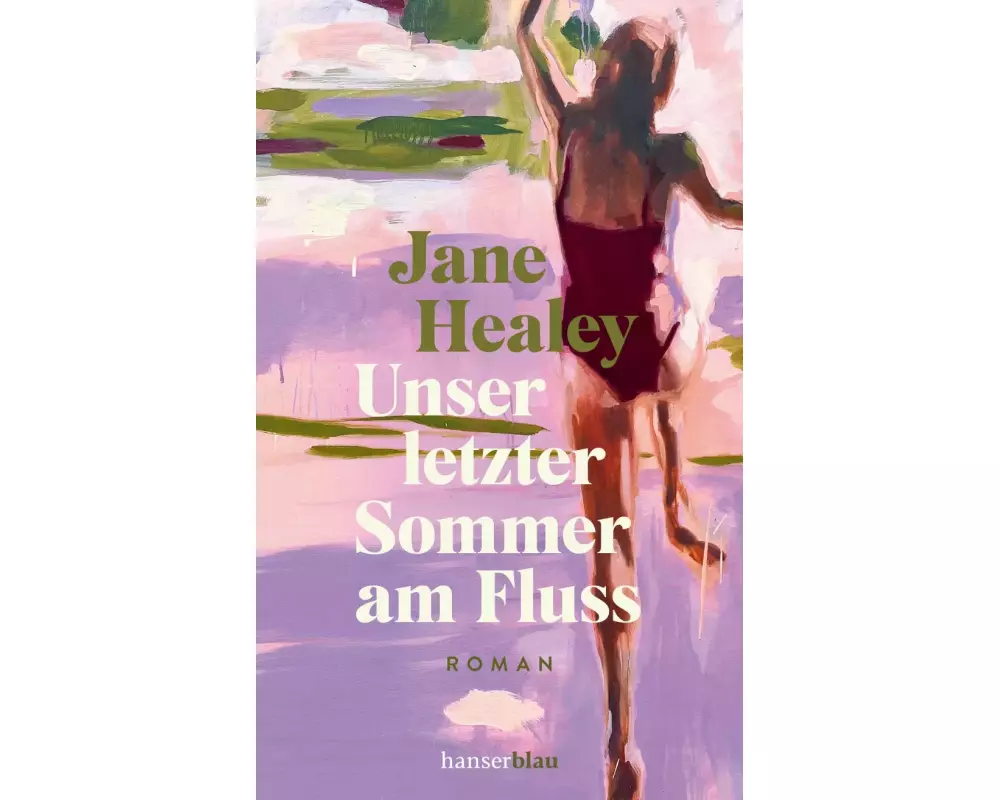 Unser letzter Sommer am Fluss