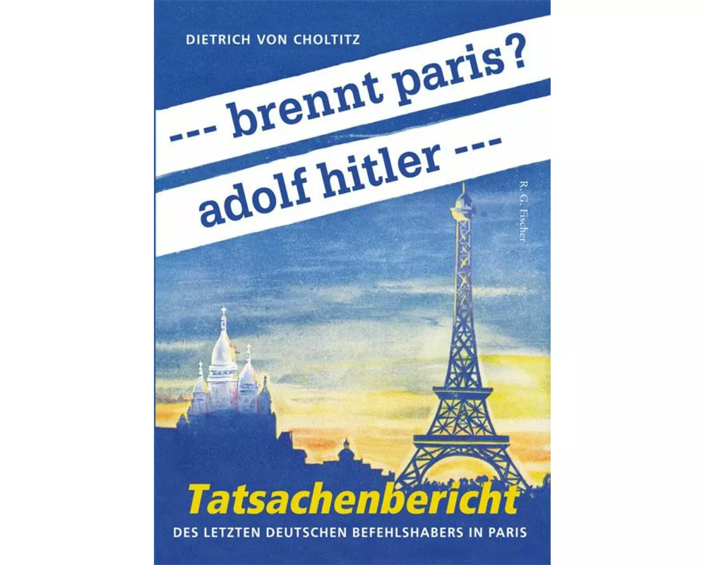 --- brennt paris? adolf hitler ---
