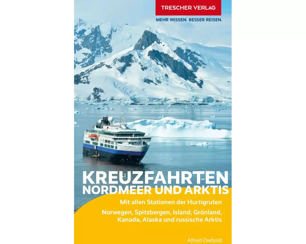 TRESCHER Reiseführer Kreuzfahrten Nordmeer und Arktis