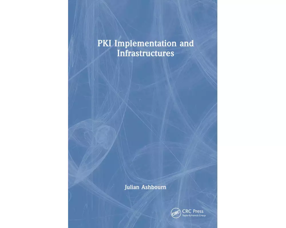 PKI Implementation and Infrastructures