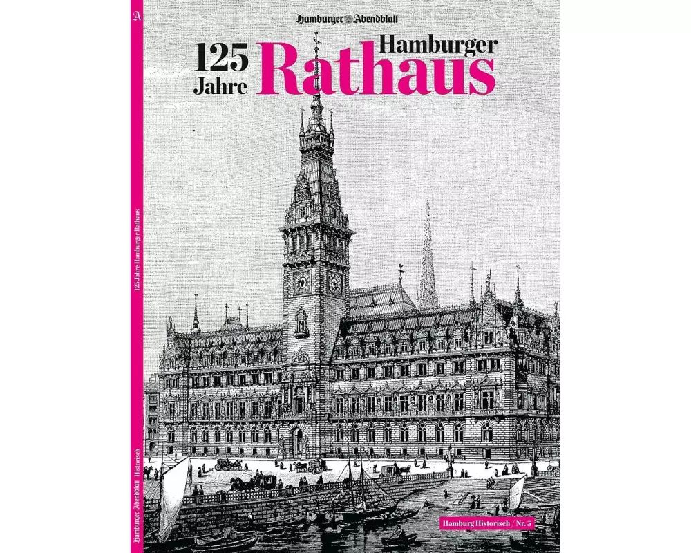 125 Jahre Hamburger Rathaus