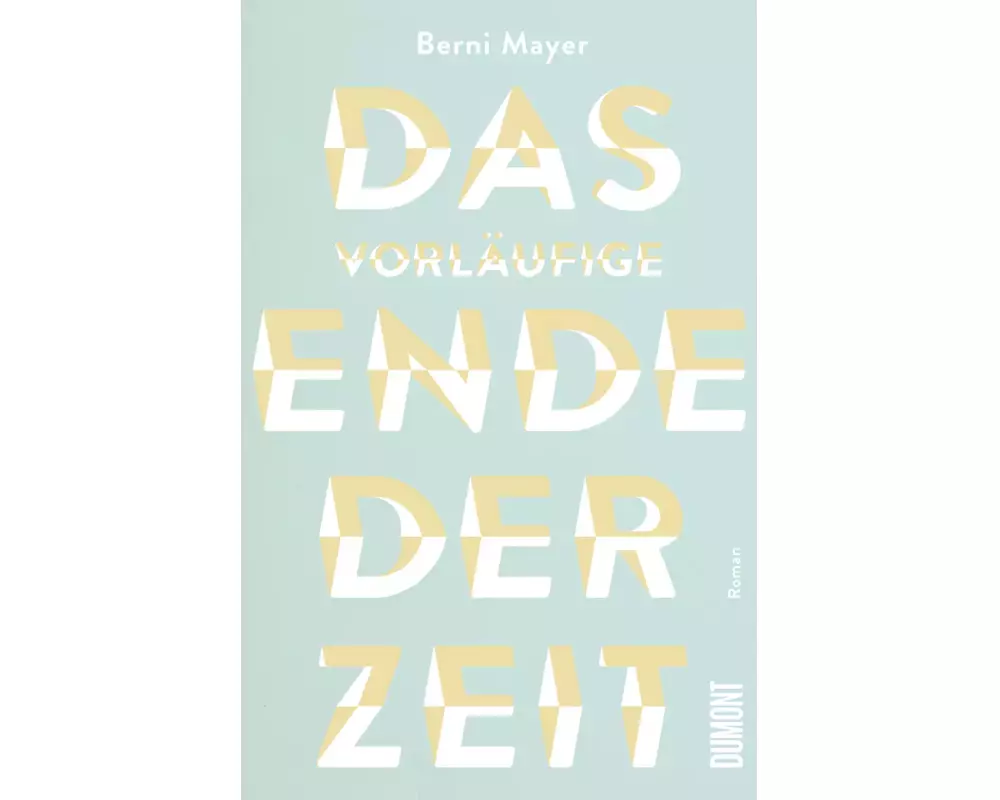 Das vorläufige Ende der Zeit