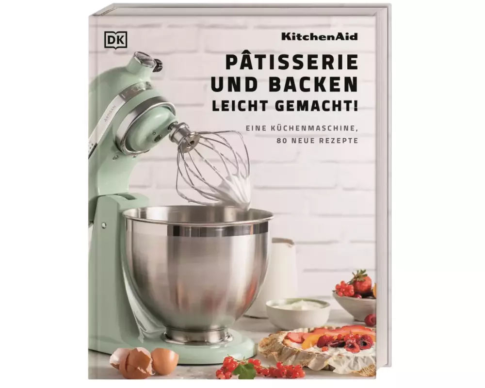 Kitchenaid: Pâtisserie und Backen leicht gemacht