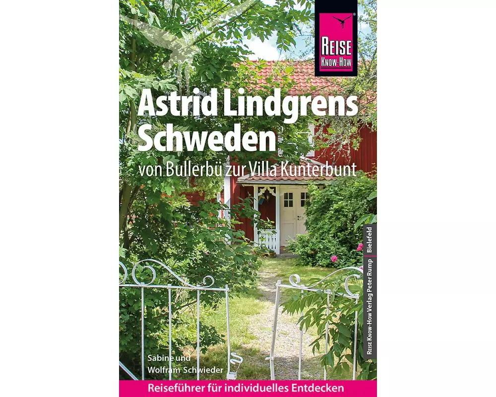 Reise Know-How Reiseführer Astrid Lindgrens Schweden