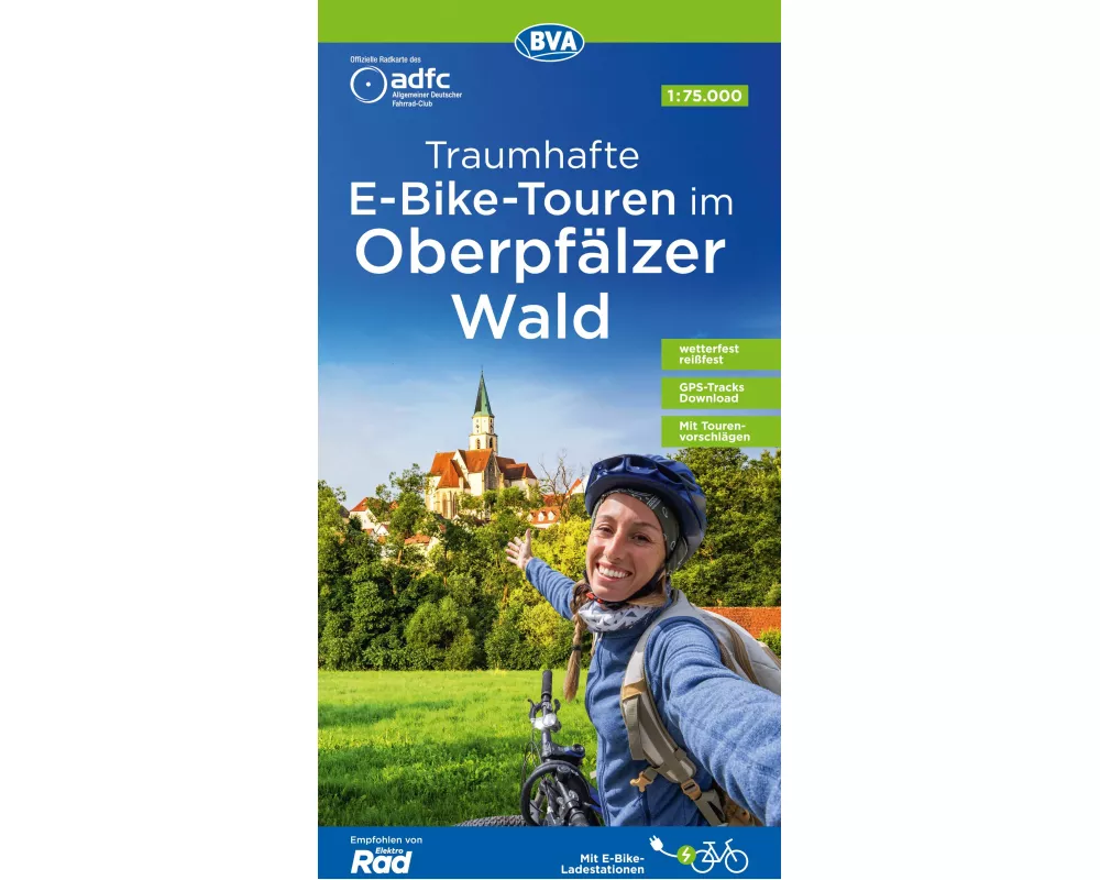 BVA ADFC Regionalkarte Traumhafte E-Bike-Touren im Oberpfälzer Wald 1:75.000