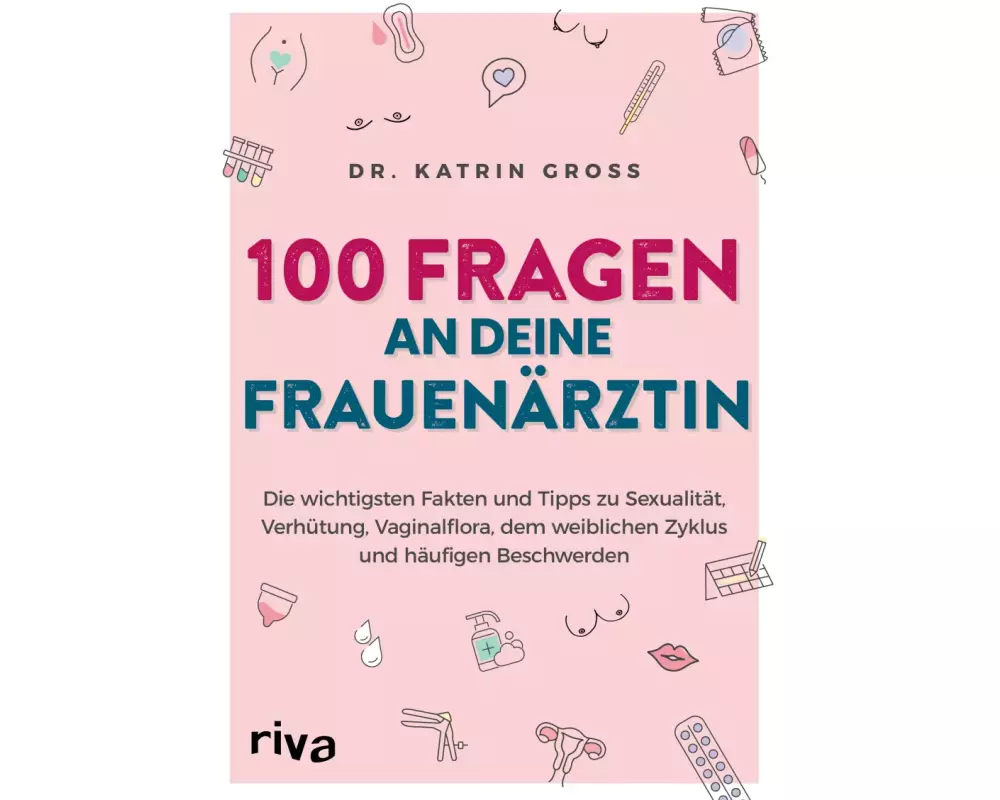 100 Fragen an deine Frauenärztin