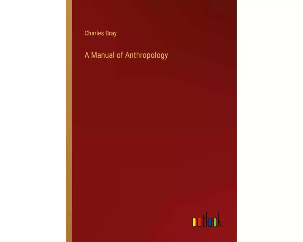 A Manual of Anthropology