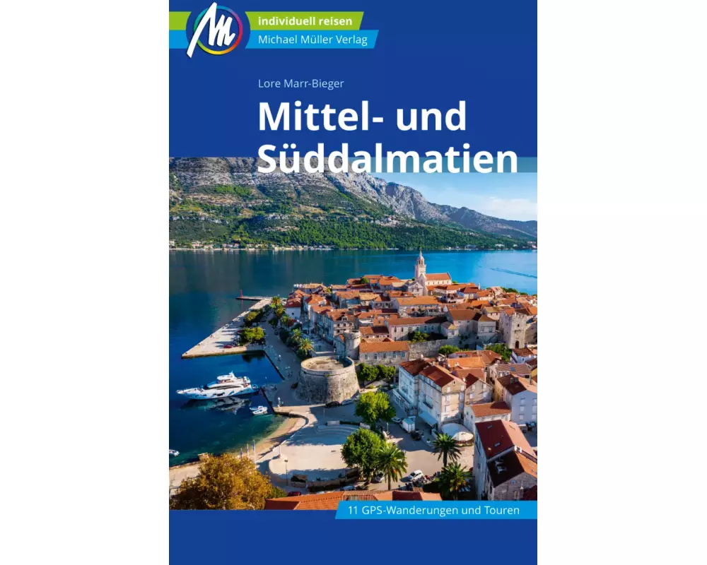 MICHAEL MÜLLER Reiseführer Mittel- und Süddalmatien