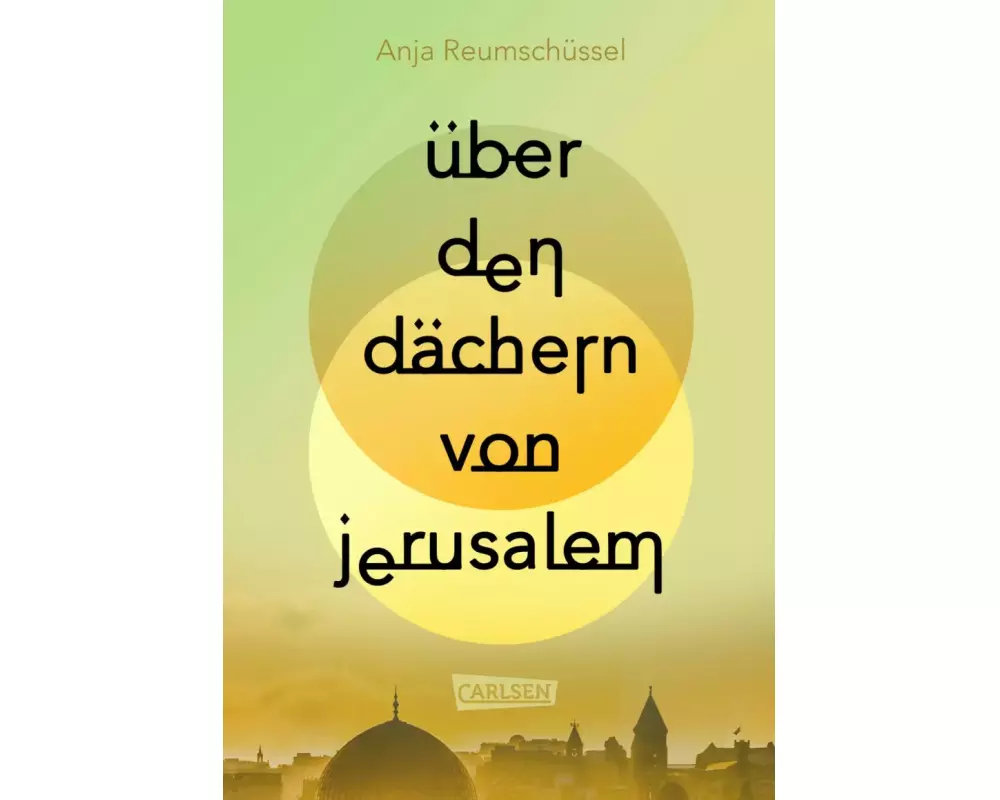 Über den Dächern von Jerusalem