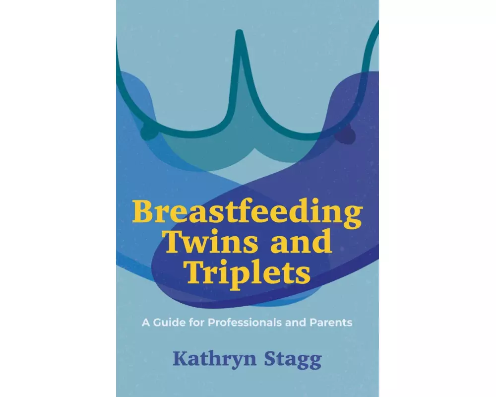 Breastfeeding Twins and Triplets