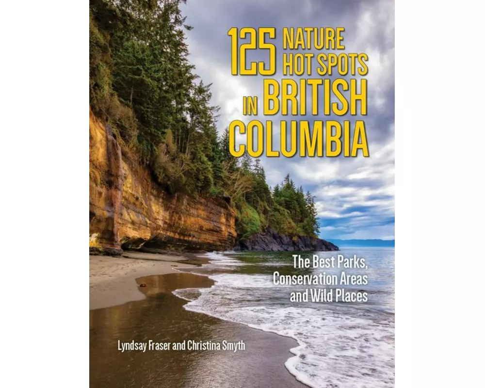125 Nature Hot Spots in British Columbia