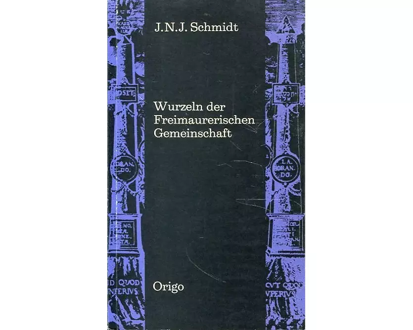 Wurzeln der Freimaurerischen Gemeinschaft