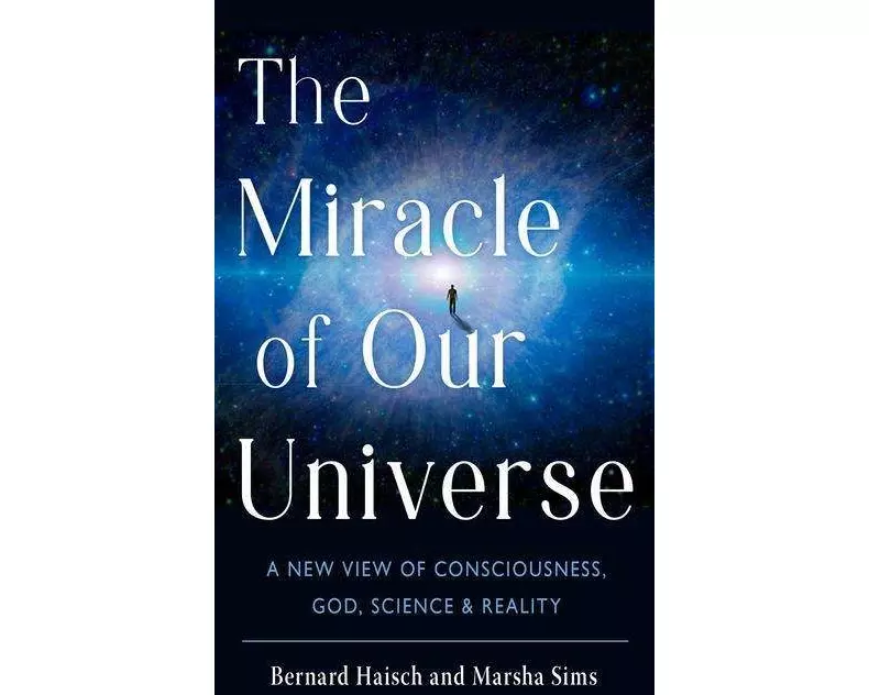 The Miracle of Our Universe