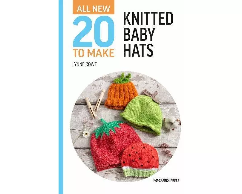 All-New Twenty to Make: Knitted Baby Hats