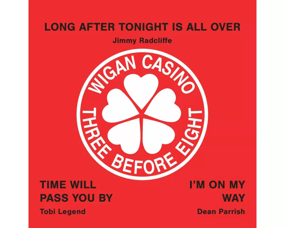Wigan Casino / Three Before Eight