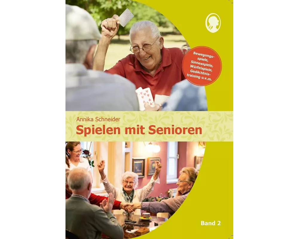 Spielen mit Senioren (Band 2)