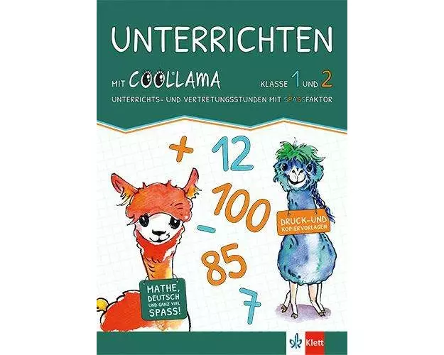 Mathe üben mit Coolllama. Kopiervorlagen Klasse 1