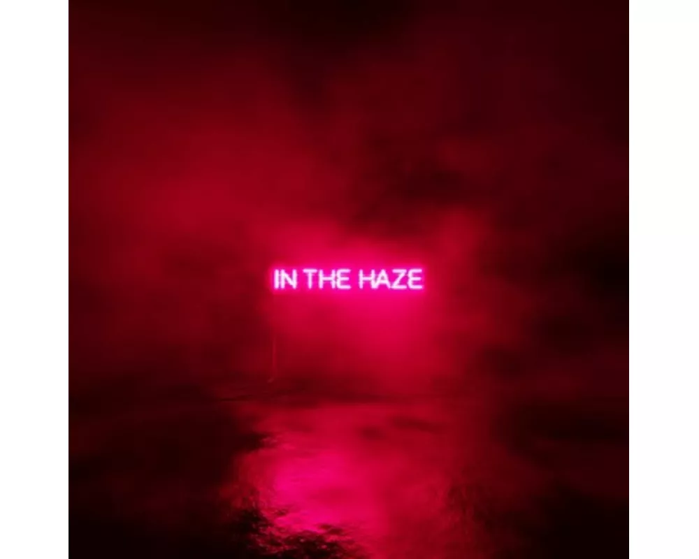 In The Haze