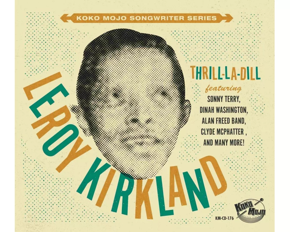 Leroy Kirkland - Thrill-La-Dill