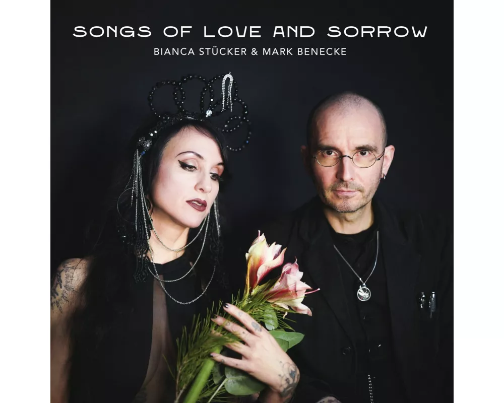 Songs of Love and Sorrow