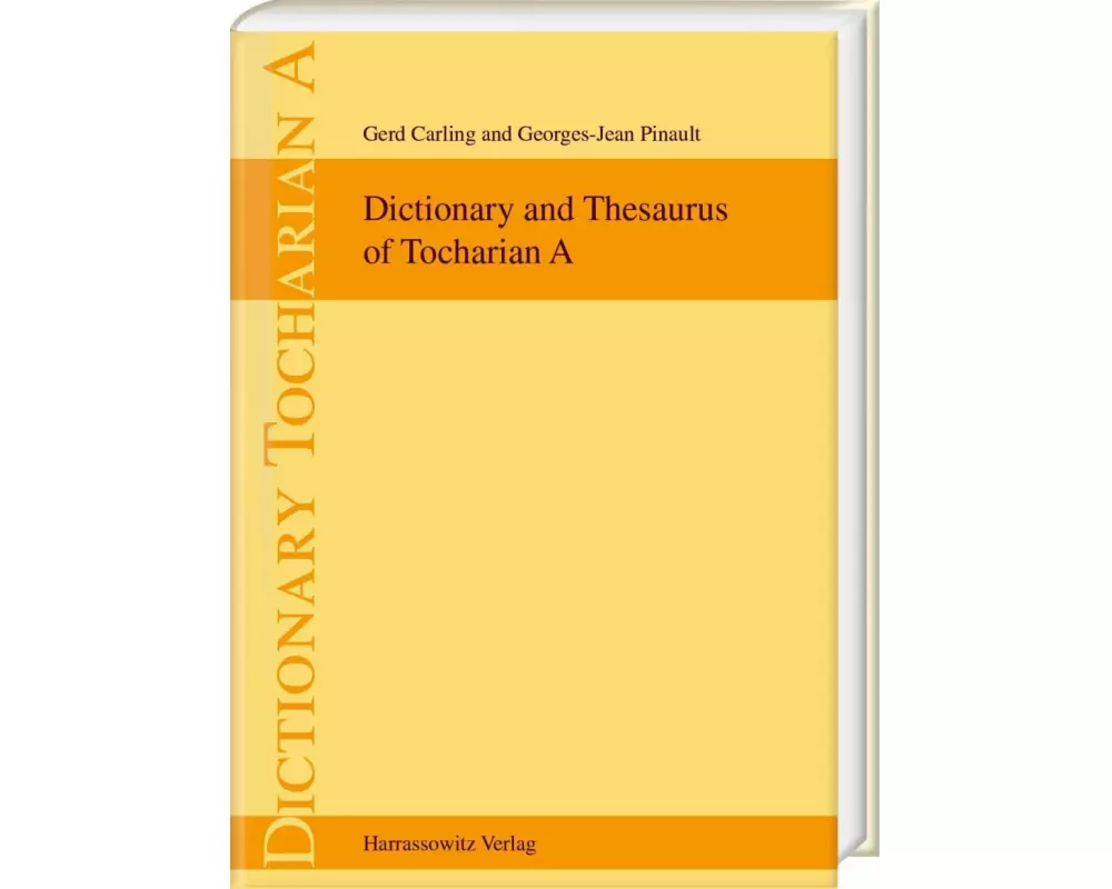 Dictionary and Thesaurus of Tocharian A