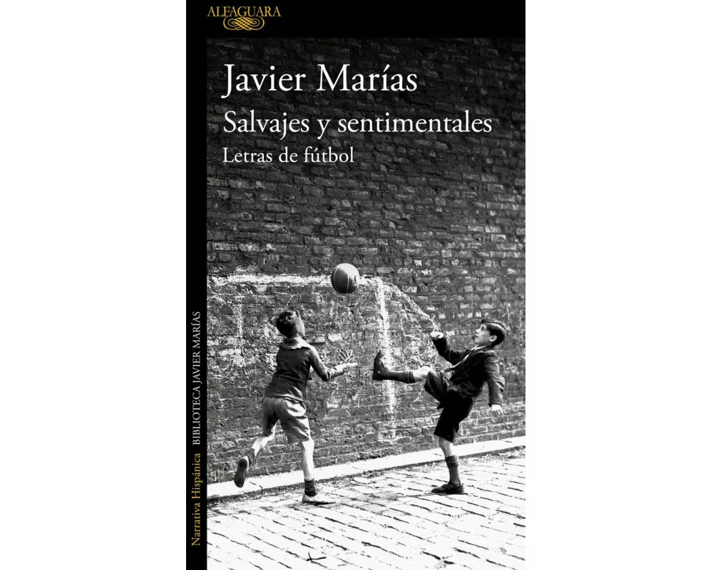Salvajes y sentimentales