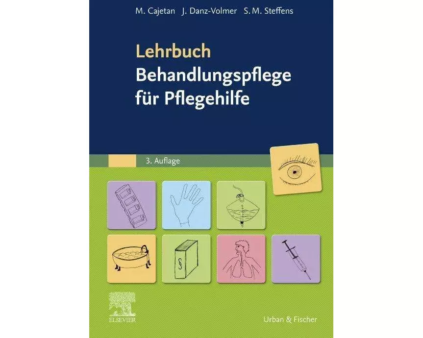Lehrbuch Behandlungspflege für Pflegehilfe