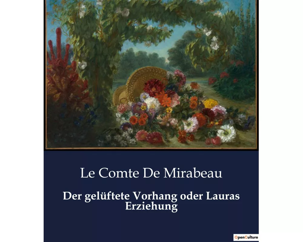 Der gelüftete Vorhang oder Lauras Erziehung