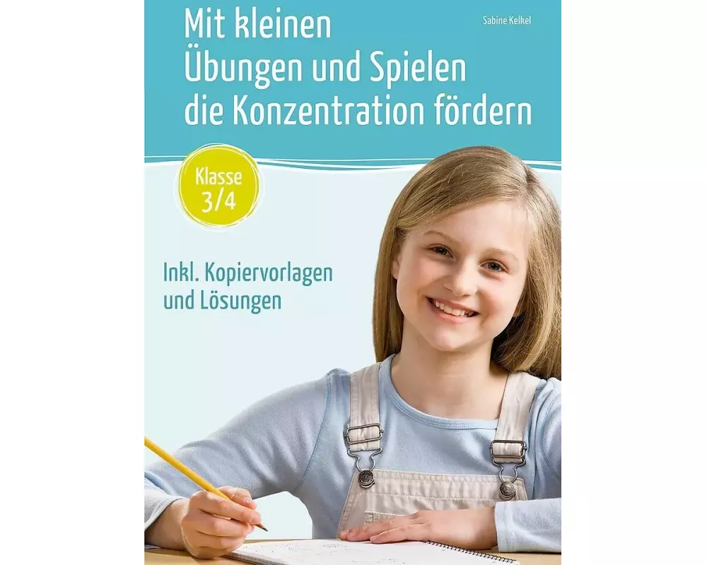 Mit kleinen Übungen und Spielen die Konzentration fördern – Klasse 3/4