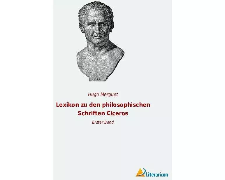 Lexikon zu den philosophischen Schriften Ciceros
