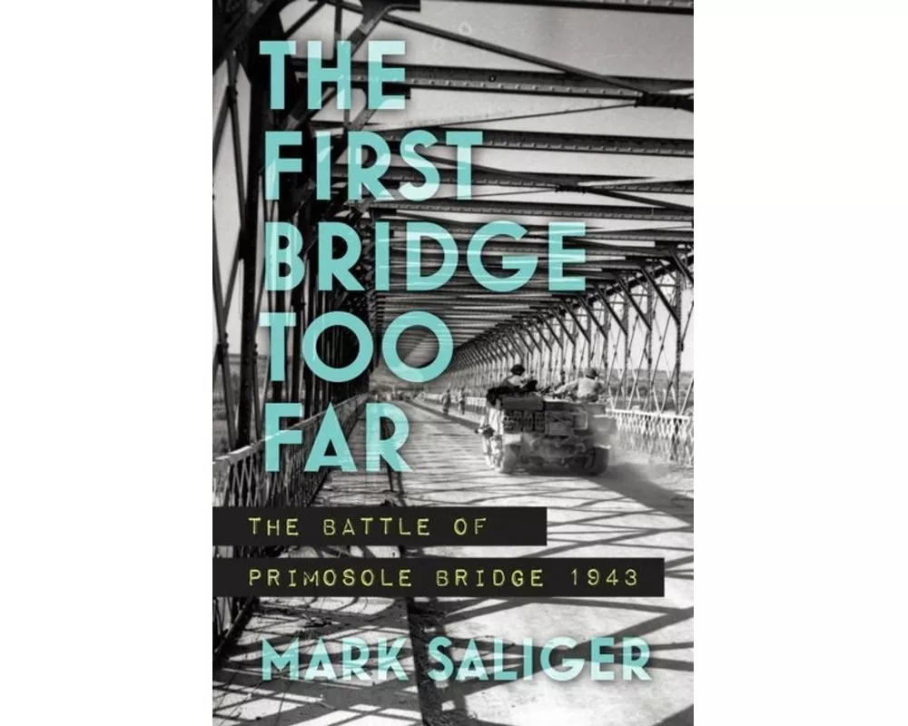 The First Bridge Too Far
