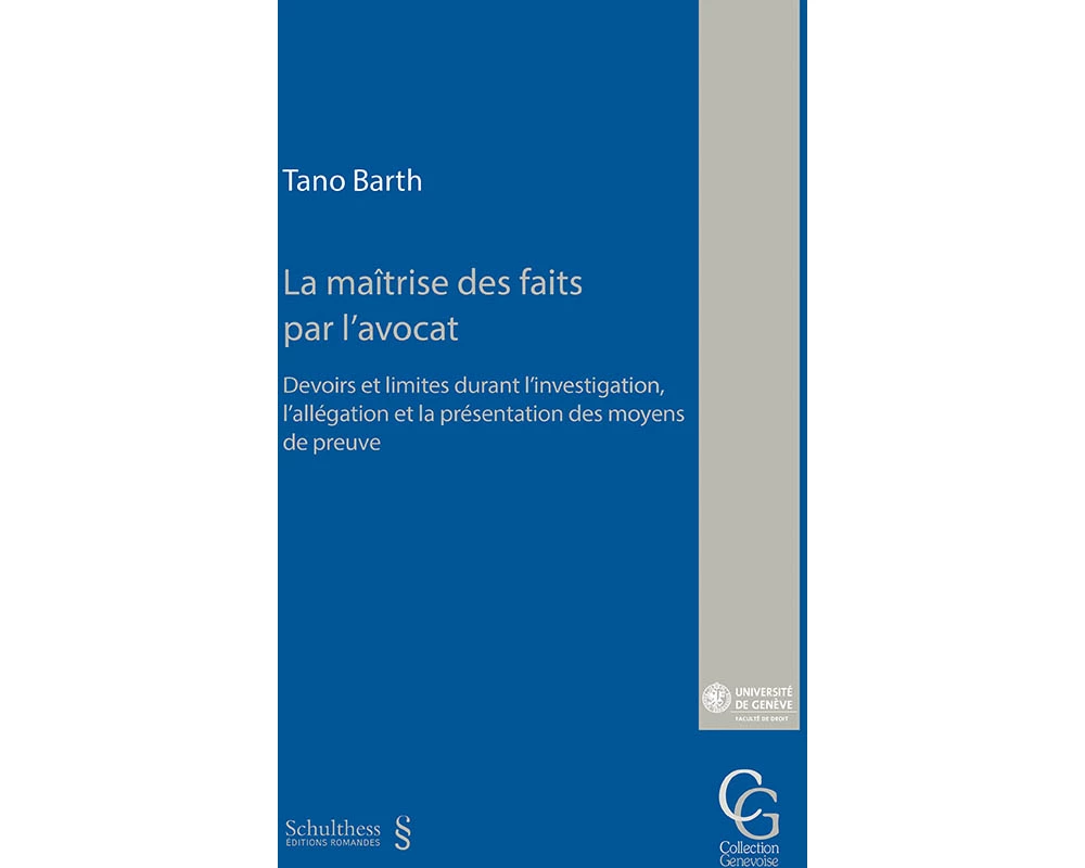 La maîtrise des faits par l'avocat