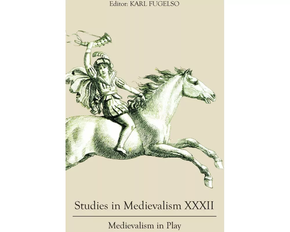 Studies in Medievalism XXXII