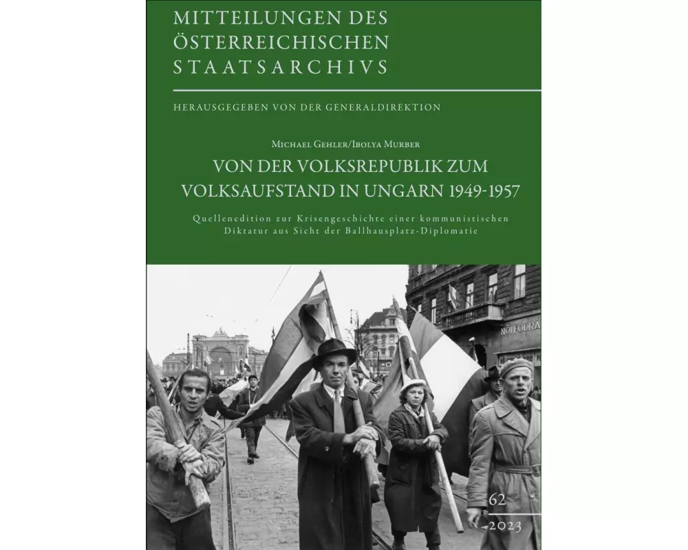 Von der Volksrepublik zum Volksaufstand in Ungarn 1949-1957