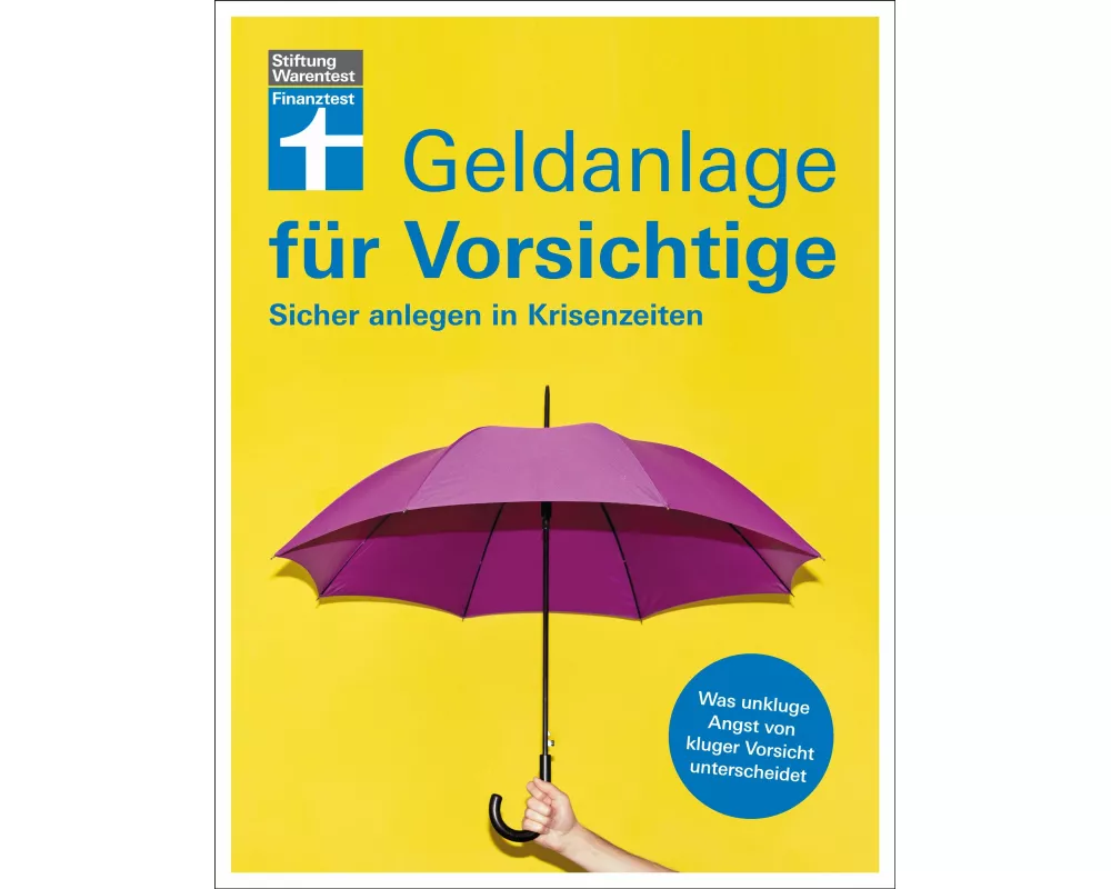 Geldanlage für Vorsichtige