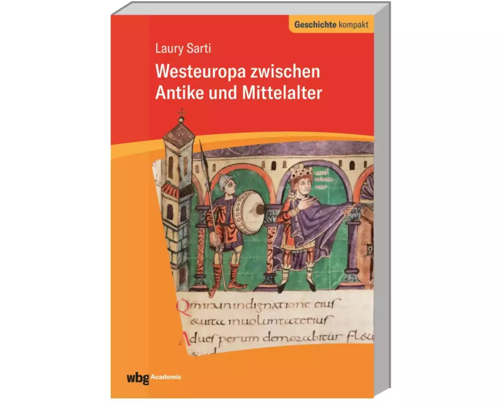Westeuropa zwischen Antike und Mittelalter