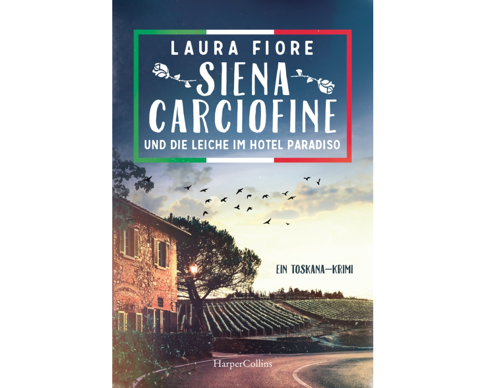 Siena Carciofine und die Leiche im Hotel Paradiso