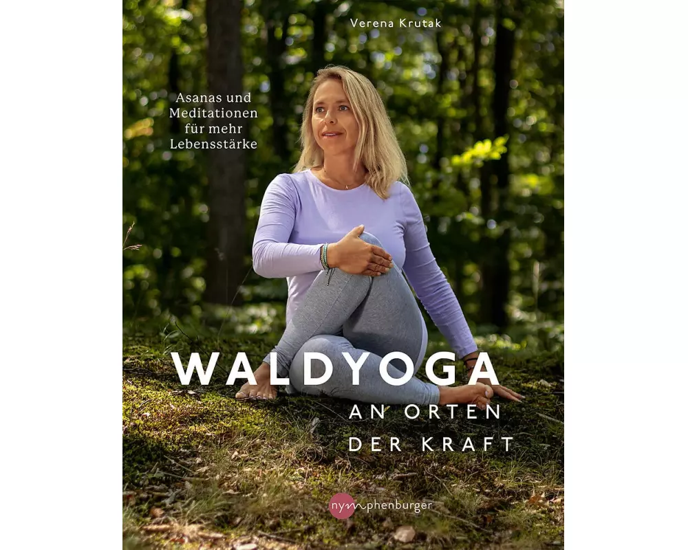 Waldyoga an Orten der Kraft