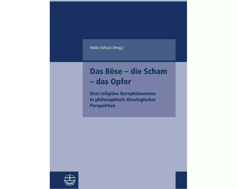 Das Böse - die Scham - das Opfer