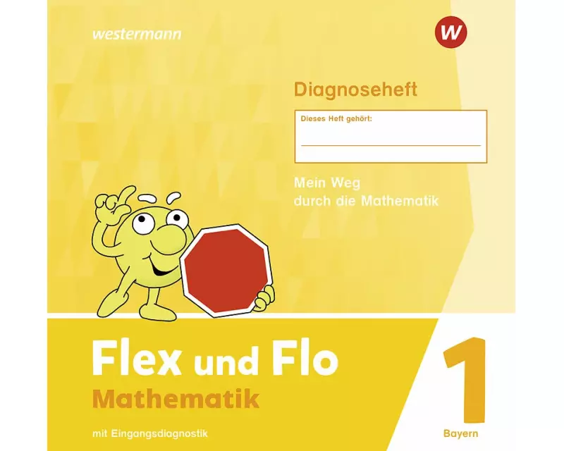 Flex und Flo 1. Diagnoseheft. Für Bayern