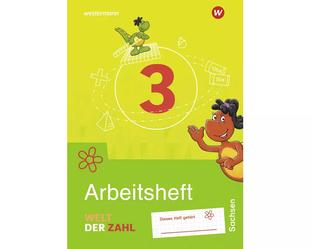 Welt der Zahl 3. Arbeitsheft. Für Sachsen