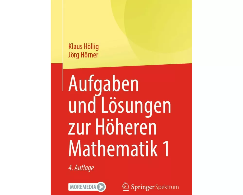 Aufgaben und Lösungen zur Höheren Mathematik 1